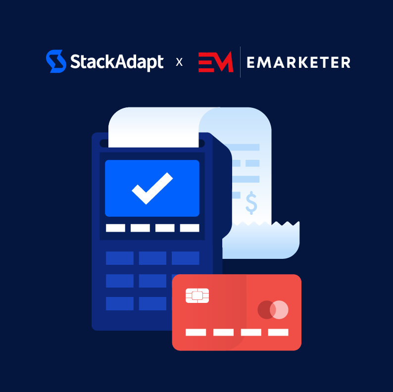 Illustration of a shopping bag, a credit card and a point of sale machine with StackAdapt's and EMARKETER's logo