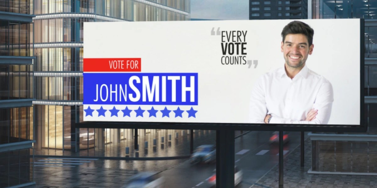 Large digital billboard in an urban area displaying a political campaign ad with the message 'Every Vote Counts'.